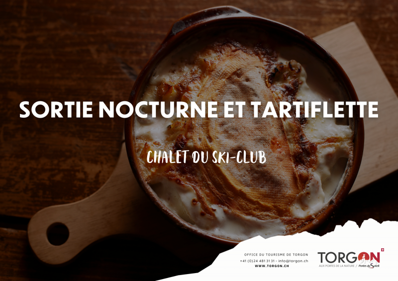 Sortie nocturne et tartiflette_Torgon